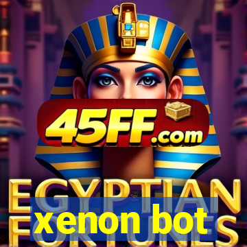 xenon bot